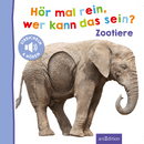 Ars Edition Luister eens, wie kan dat zijn? - Dieren in de dierentuin